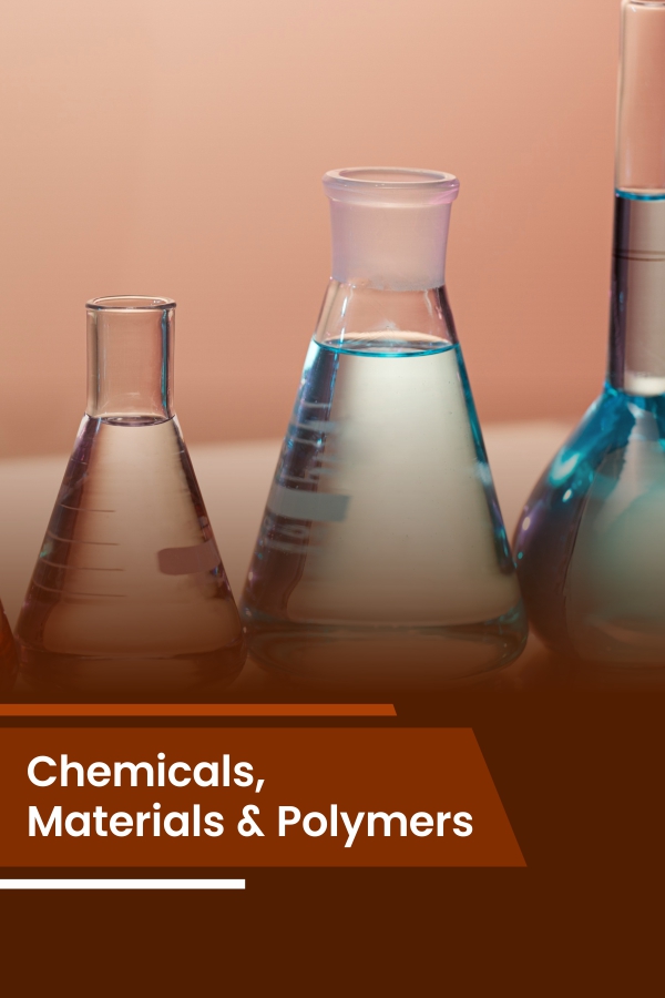 Chemicals, Materials & Polymers